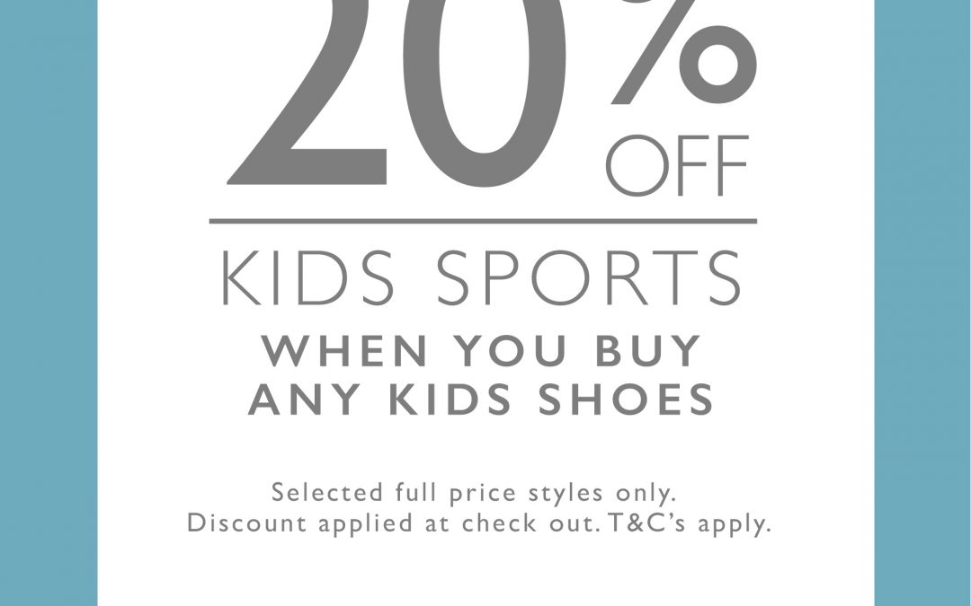 20% Off Clarks Kids Sports (when you buy any kids Shoes)