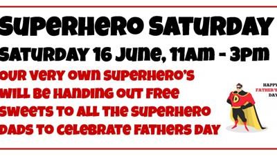 Superhero Saturday to Celebrate Father’s Day