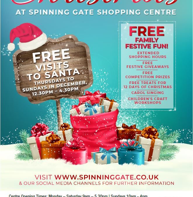 Free Family Festive Fun this Christmas at Spinning Gate Shopping Centre