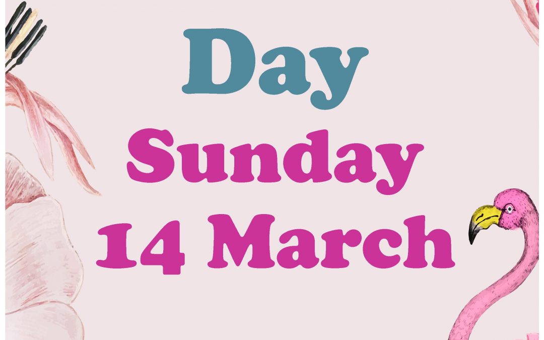 Mother’s Day – Sunday 14 March